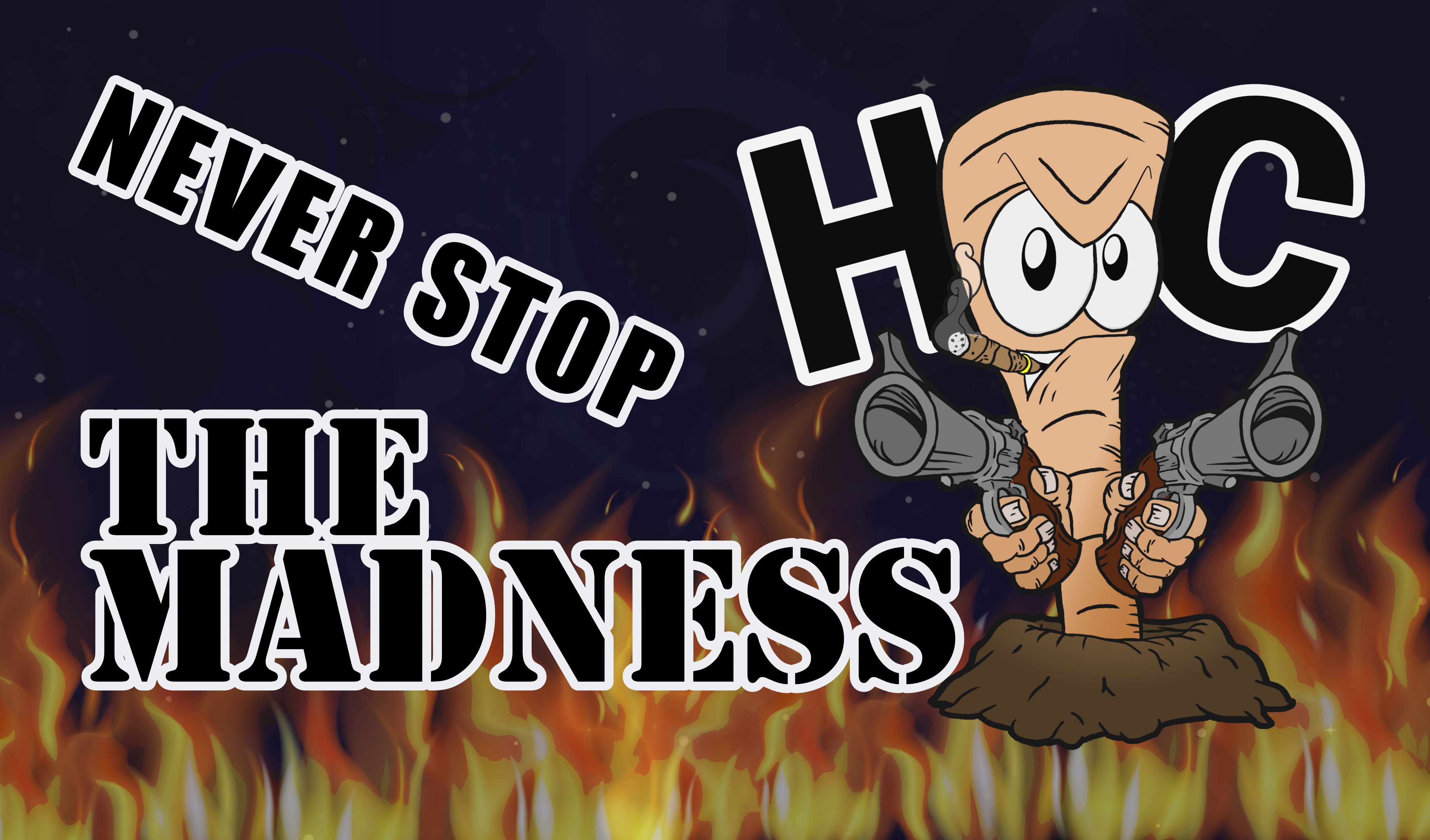 Hole Control HC banner featuring an armed cartoon worm above flames and the words Never Stop the Madness
